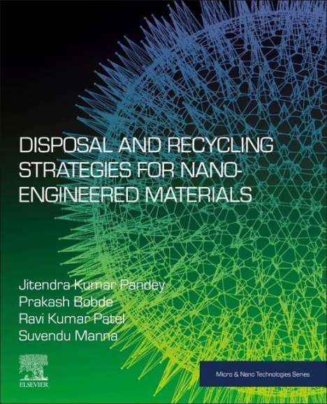 Jitendra Kumar Pandey: Pandey, J: Disposal and Recycling Strategies for Nano-Engine, Buch