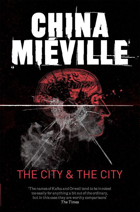 China Miéville: The City &amp; The City, Buch