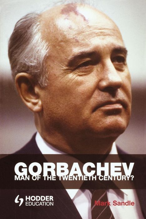 Mark Sandle: Gorbachev, Buch