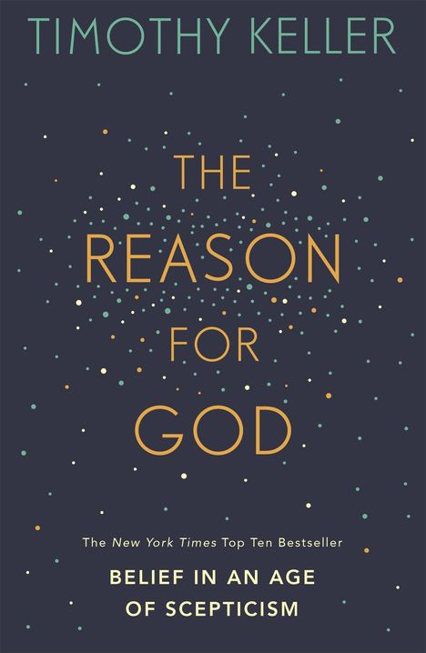 Timothy Keller: The Reason for God, Buch