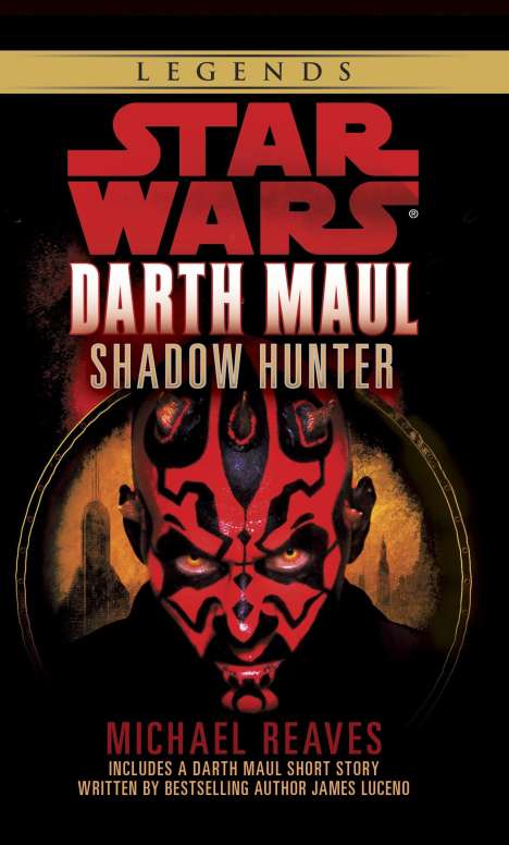 Michael Reaves: Shadow Hunter: Star Wars Legends (Darth Maul), Buch