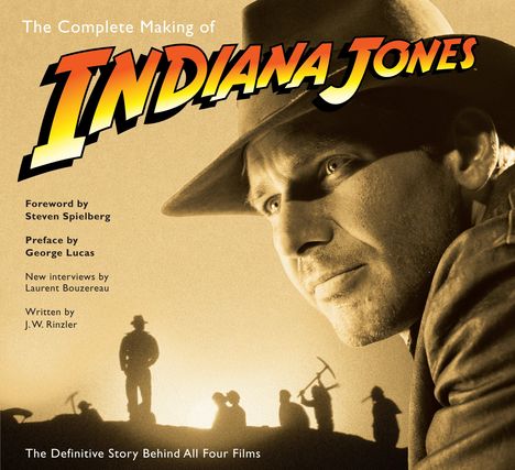 Laurent Bouzereau: The Complete Making of Indiana Jones, Buch