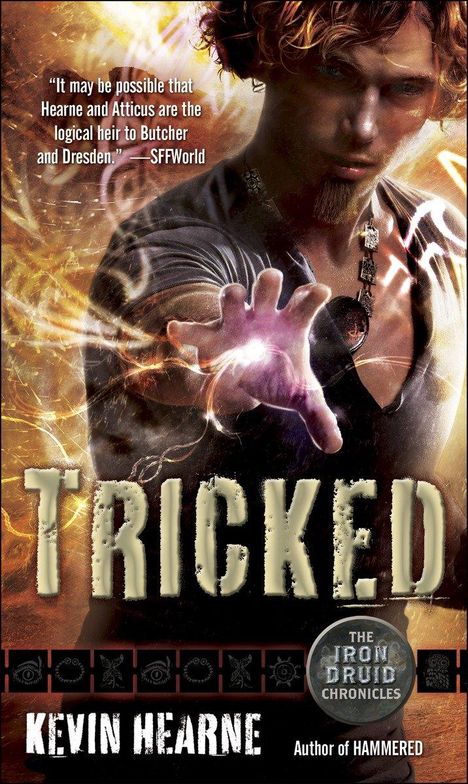 Kevin Hearne: The Iron Druid Chronicles 4. Tricked, Buch