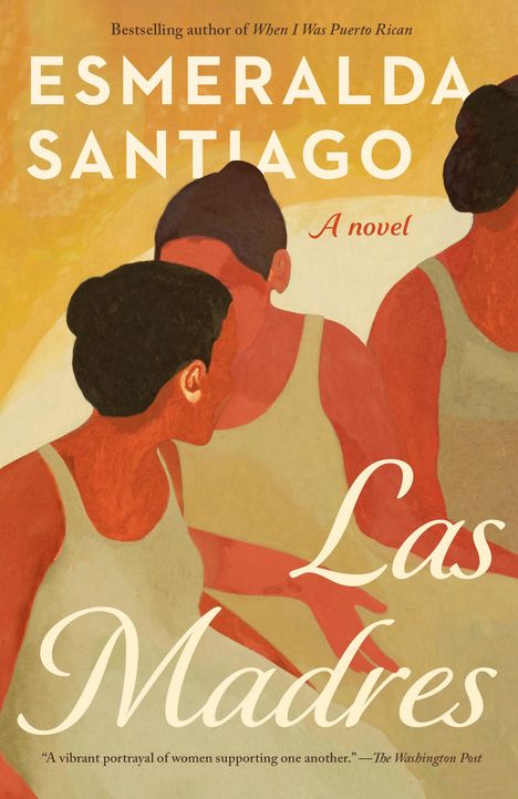 Esmeralda Santiago: Las Madres, Buch