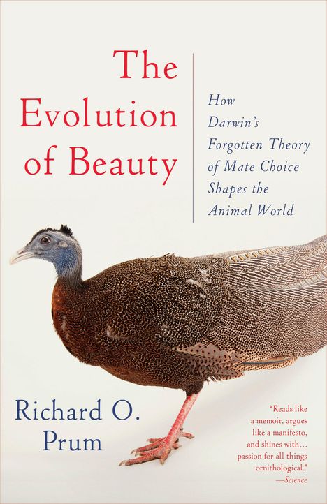 Richard O Prum: The Evolution of Beauty, Buch