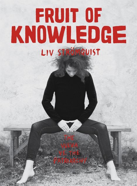 Liv Strömquist: Fruit of Knowledge, Buch