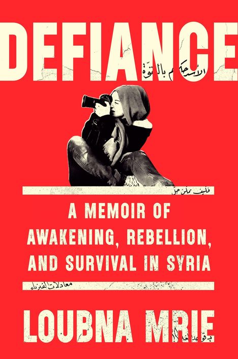 Loubna Mrie: Defiance, Buch