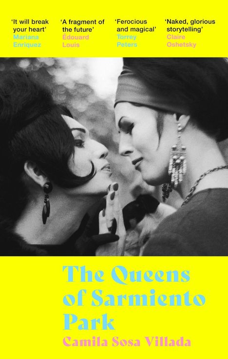 Camila Sosa Villada: The Queens Of Sarmiento Park, Buch