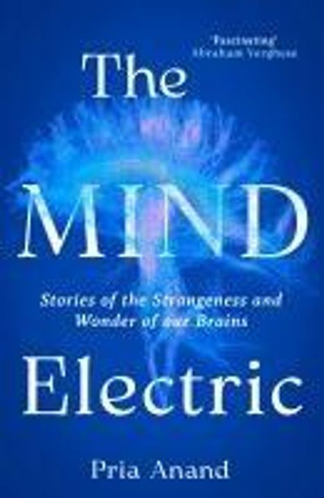 Pria Anand: The Mind Electric, Buch