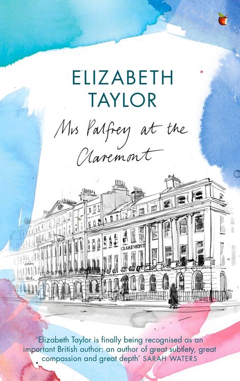 Elizabeth Taylor (1912-1975): Mrs Palfrey At The Claremont, Buch