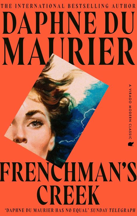 Text oben: "THE INTERNATIONAL BESTSELLING AUTHOR", "DAPHNE DU MAURIER". Unten: "FRENCHMAN'S CREEK". Illustration: Gesichtsfoto.