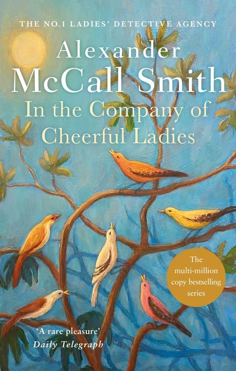 Alexander McCall Smith: In the Company of Cheerful Ladies, Buch