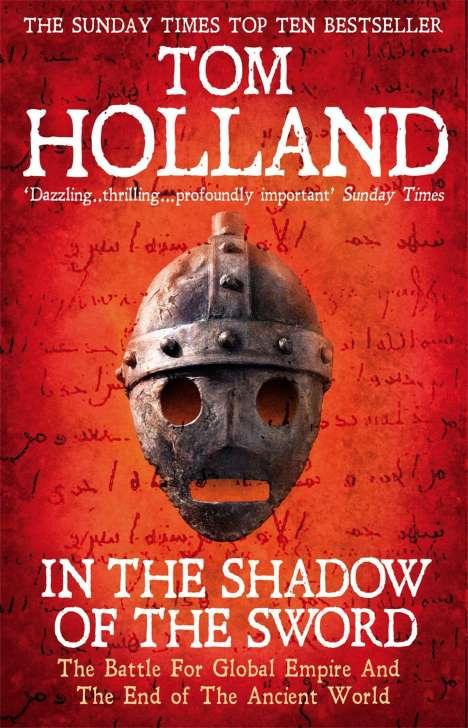 Tom Holland: In the Shadow of the Sword, Buch