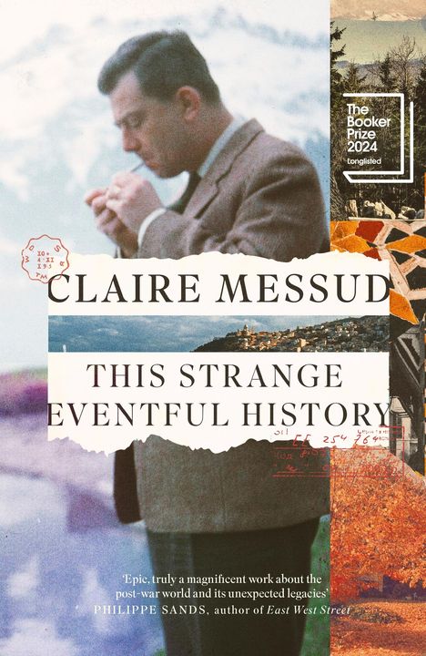 Claire Messud: This Strange Eventful History, Buch