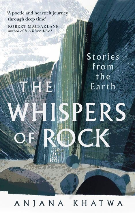 „A poetic and heartfelt journey through deep time“. Titel: „The Whispers of Rock“. Farben: Blau, Grün.