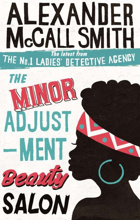 Alexander McCall Smith: The Minor Adjustment Beauty Salon, Buch