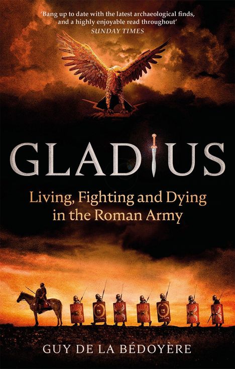 Guy De La Bedoyere: Gladius, Buch