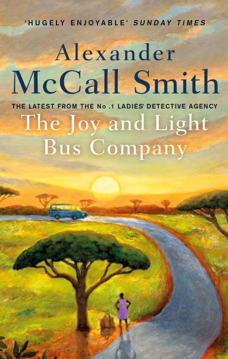 Alexander McCall Smith: The Joy and Light Bus Company, Buch