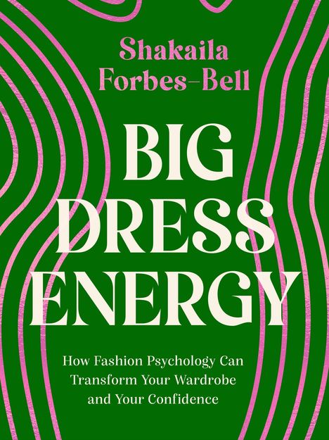 Shakaila Forbes-Bell: Big Dress Energy, Buch