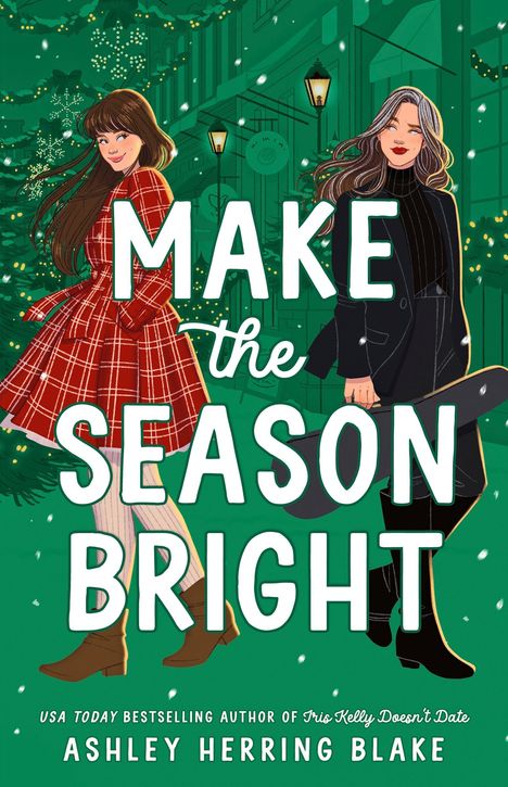 Ashley Herring Blake: Make the Season Bright, Buch