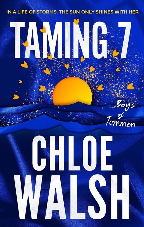 Chloe Walsh: Taming 7, Buch