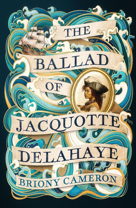 Briony Cameron: The Ballad of Jacquotte Delahaye, Buch