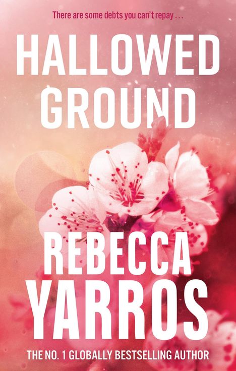 Rebecca Yarros: Hallowed Ground, Buch