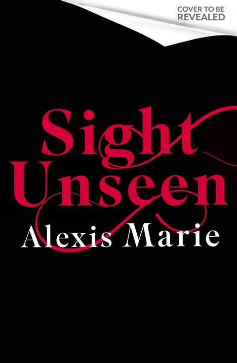 Alexis Marie: Sight Unseen, Buch
