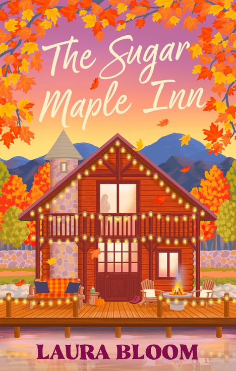 „The Sugar Maple Inn“. „Laura Bloom“. Eine gemütliche Hütte im Herbst, umgeben von bunten Bäumen und einem Fluss.