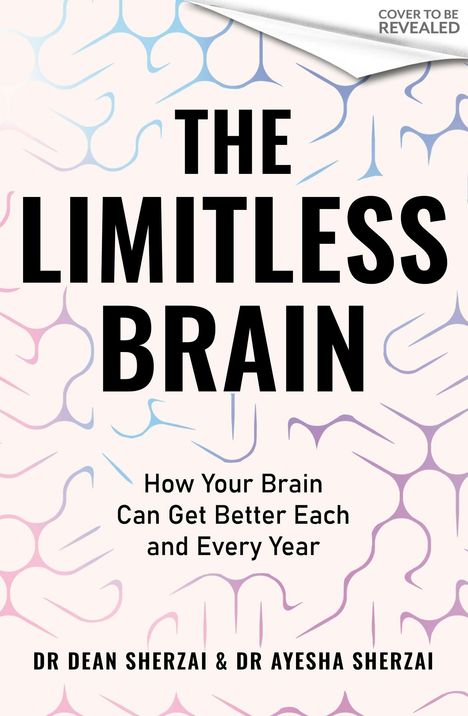 "The Limitless Brain" von Dr. Dean Sherzai & Dr. Ayesha Sherzai; Hintergrund: Gehirn-Design in Pastellfarben.
