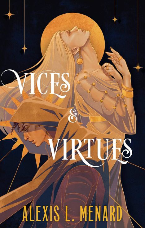 "Vices & Virtues" und "Alexis L. Menard" in stilvoller Schrift. Zwei stilisierte Figuren, blond und in Kapuze, vor Sternenhintergrund.