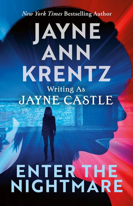 "JAYNE ANN KRENTZ, Writing As JAYNE CASTLE, ENTER THE NIGHTMARE" steht dort. Silhouette vor blau-rotem Hintergrund.