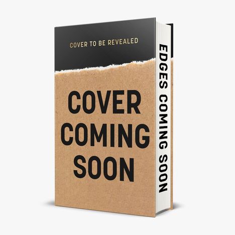 „Cover Coming Soon“, „Edges Coming Soon“, schlichtes Buchdesign mit braunem und schwarzem Textfeld.