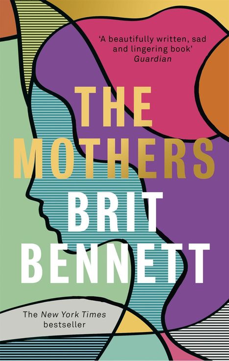 Brit Bennett: The Mothers, Buch