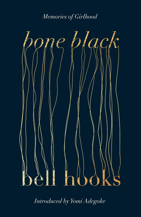 Bell Hooks: Bone Black, Buch