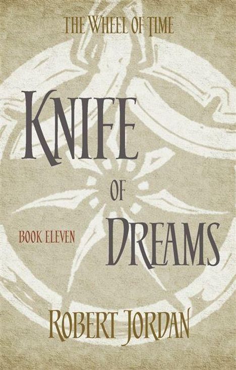 Robert Jordan: Wheel of Time 11. Knife of Dreams, Buch