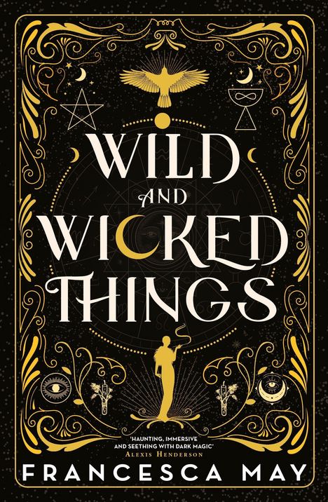 Francesca May: Wild and Wicked Things, Buch