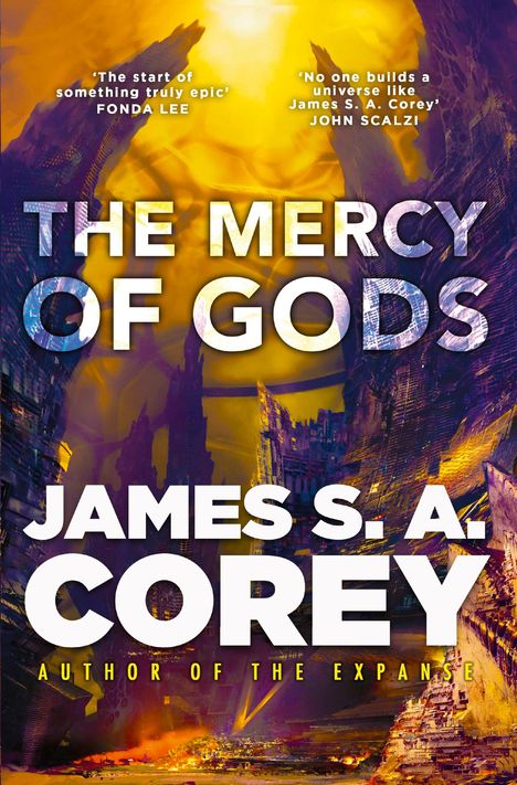 James S. A. Corey: The Mercy of Gods, Buch