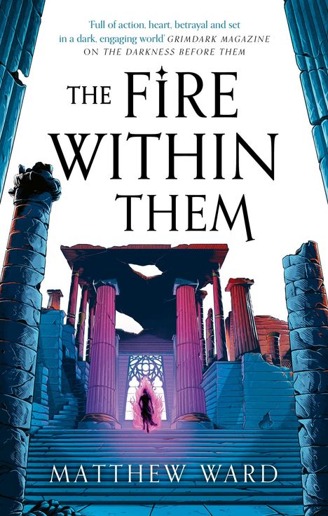 Matthew Ward: The Fire Within Them, Buch