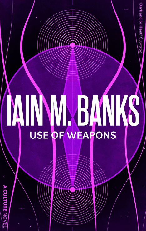 Iain M. Banks: Use Of Weapons, Buch