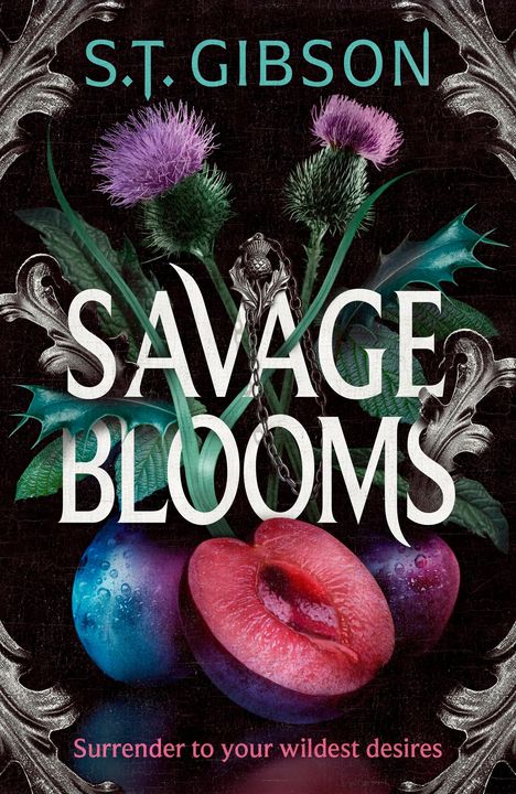 S. T. Gibson: Savage Blooms, Buch