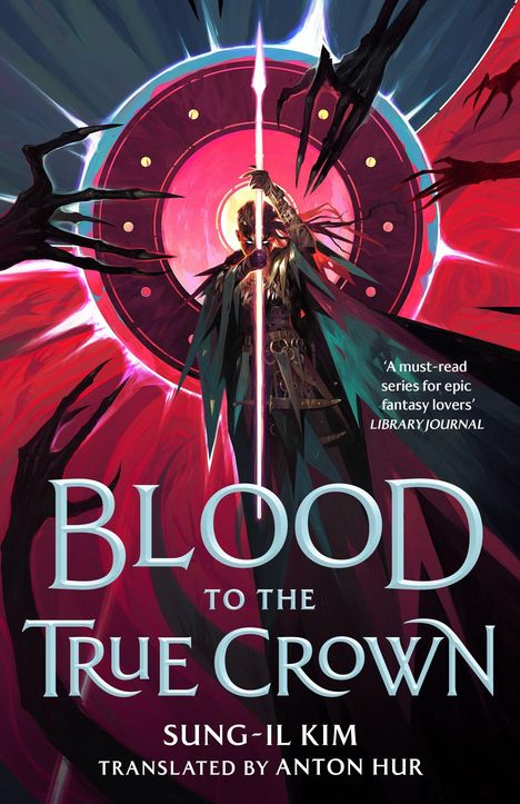 „Blood to the True Crown“, Illustration: Ein Krieger hält ein glühendes Schwert, umgeben von dunklen Krallen.