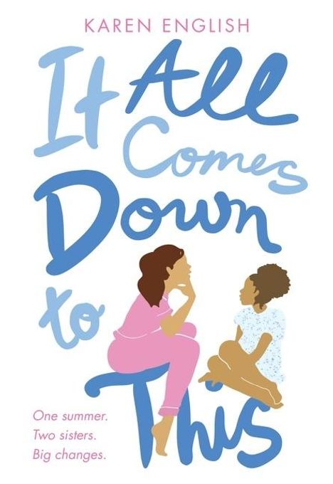 Karen English: It All Comes Down to This, Buch