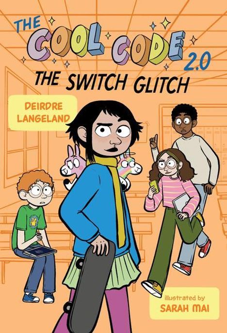 Deirdre Langeland: The Cool Code 2.0: The Switch Glitch, Buch