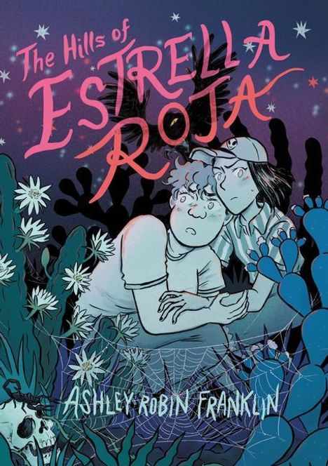 Ashley Robin Franklin: The Hills of Estrella Roja, Buch