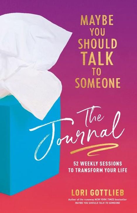 Lori Gottlieb: Maybe You Should Talk to Someone: The Journal, Buch