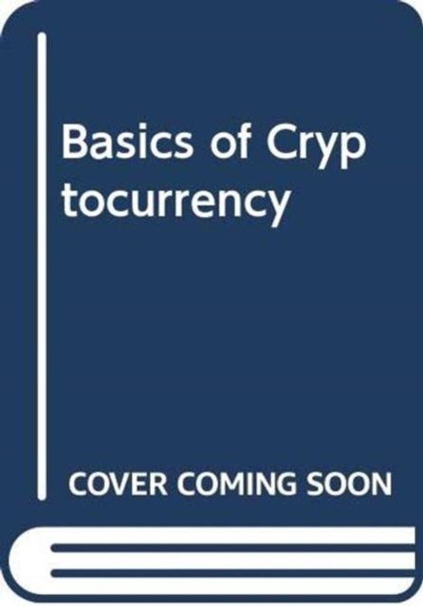 Text: "Basics of Cryptocurrency", "COVER COMING SOON". Ein einfaches, stilisiertes Buchcover in Blau.