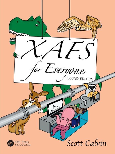 Auf einem hellroten Hintergrund steht „XAFS for Everyone, Second Edition, Scott Calvin“. Tiere interagieren verspielt.
