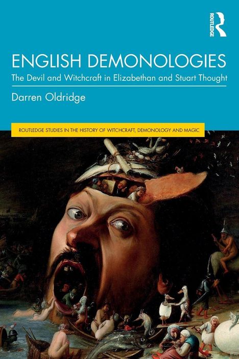 "English Demonologies" von Darren Oldridge. Illustration eines schreienden Gesichts mit surrealen Details.