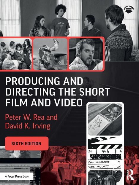 Peter W. Rea: Producing and Directing the Short Film and Video, Buch